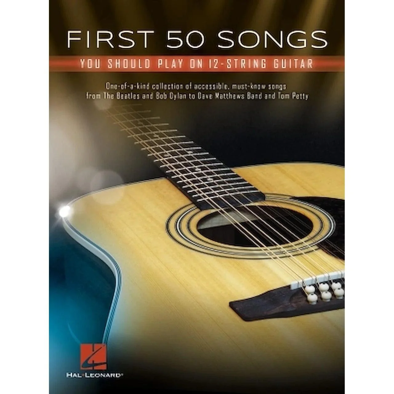 Hal Leonard First 50 Songs | 12-String Guitar