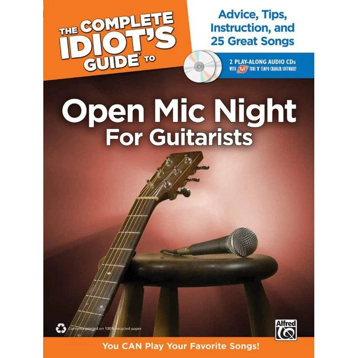 The Complete Idiot's Guide to Open Mic Night for Guitarists